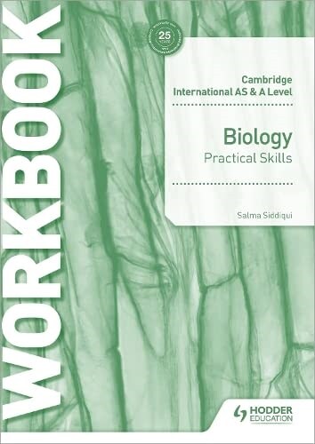 Cambridge International AS & A Level Biology Practical Skills Workbook (Paperback)