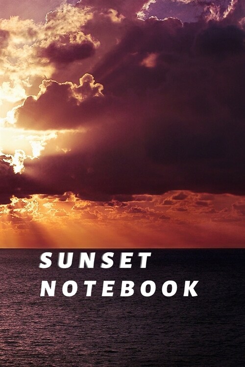 Sunset Notebook: Blank (unlined) Lined Journal, 120 Pages, 6 x 9, sunset notebook present for boys, Soft Cover (beach sundown), Matte F (Paperback)