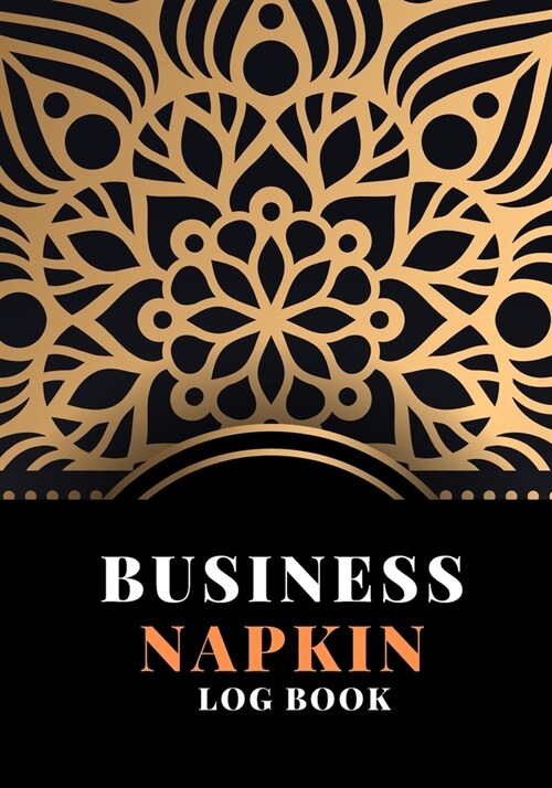 Business Napkin Log Book: t Started With An Idea - Turn Your Napkin Plan Into A Business Plan Entrepreneur Journal To Work Through Preliminary A (Paperback)