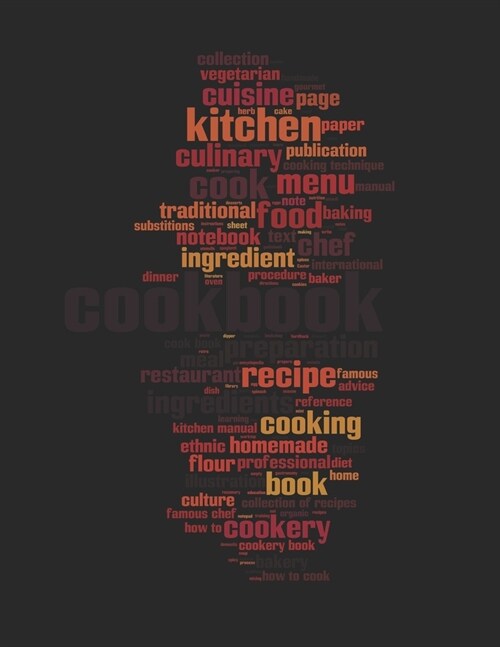 Cook Book: Blank Cookbook To Write In Perfect For Girl Design With Cookbook Word Cloud Concept (Paperback)