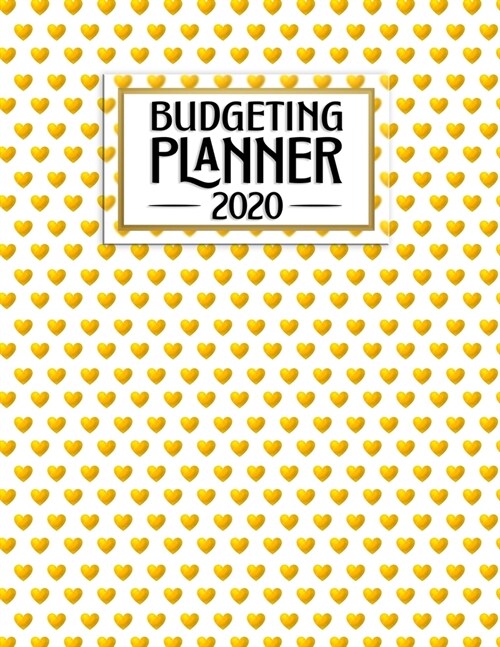 Budgeting Planner: Gold Heart Love Pattern - Easy to Use - Daily Weekly Monthly Calendar Expense Tracker - Debt Reduction - Budget Planne (Paperback)