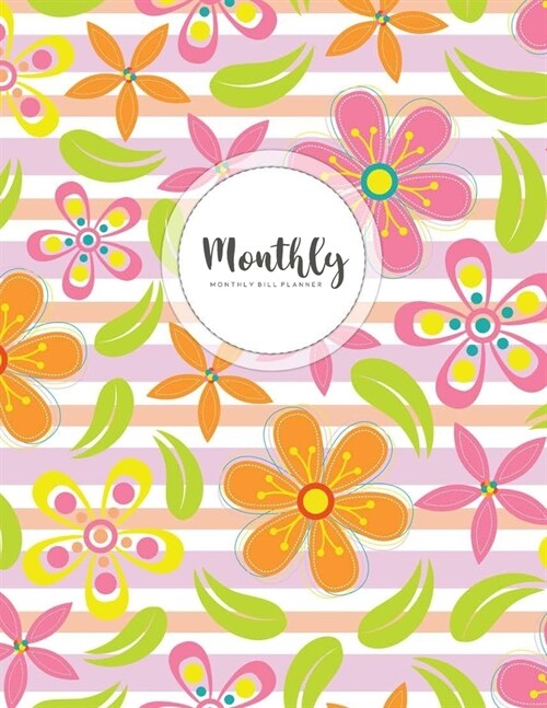 Monthly Bill Planner: Monthly Budget Planning & Expense Tracker Bill Organizer or Finance Weekly and Daily Notebook with Money Account Savin (Paperback)