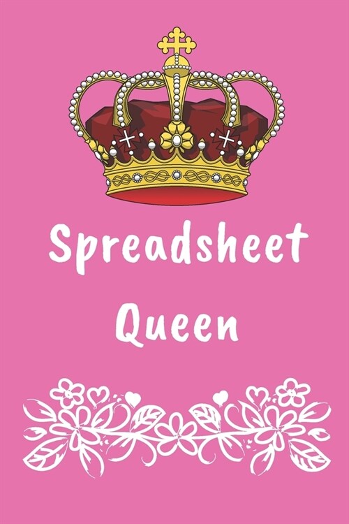 Spreadsheet Queen: MonthlyPlanner - Cute Notebook For Data Analyst Behavioral Analysis - Funny Data Analyst ornament (Paperback)