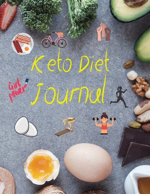 Keto Diet Journal For Women: Weight Loss Tracker, Monthly Progress, Task Challenges, Ketogenic Foods, Grocery Ideas and much more ! (Paperback)