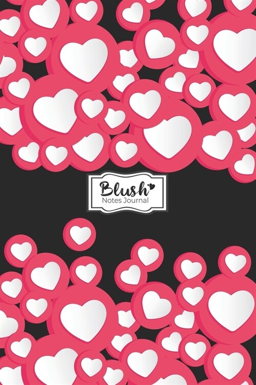 Blush Notes Journal: Blush Notes Journal for Husband and Wife - Husband and Wife relationship quotes Notebook - Funny Couple Saying Love Ex (Paperback)