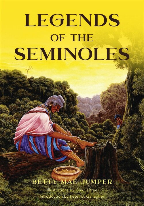 Legends of the Seminoles (Paperback, 2)