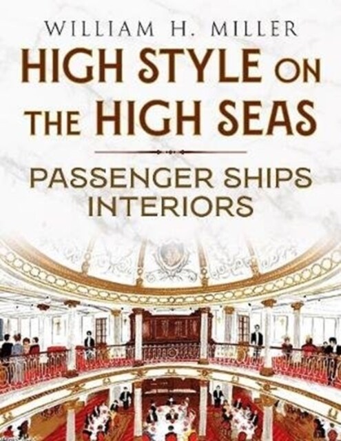 High Style on the High Seas : Passenger Ships Interiors (Paperback)