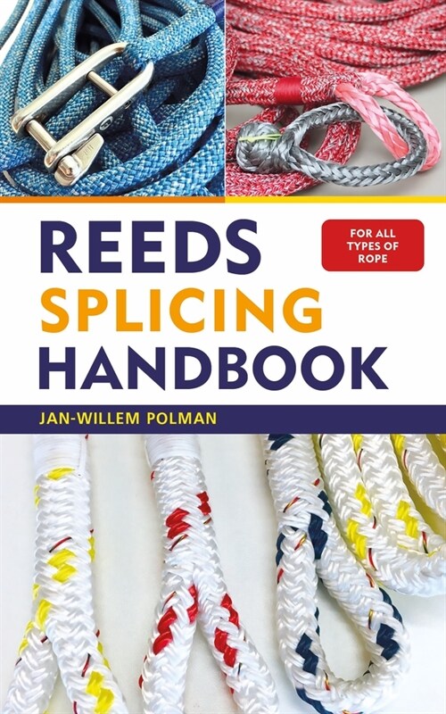 REEDS SPLICING HANDBOOK (Paperback)