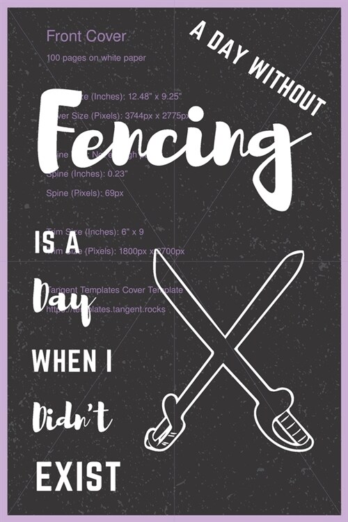 Fencing Notebook Black Cover: Funny Gifts Ideas for Men/Women on Birthday Retirement or Christmas - Humorous Lined Journal to Writing (Paperback)