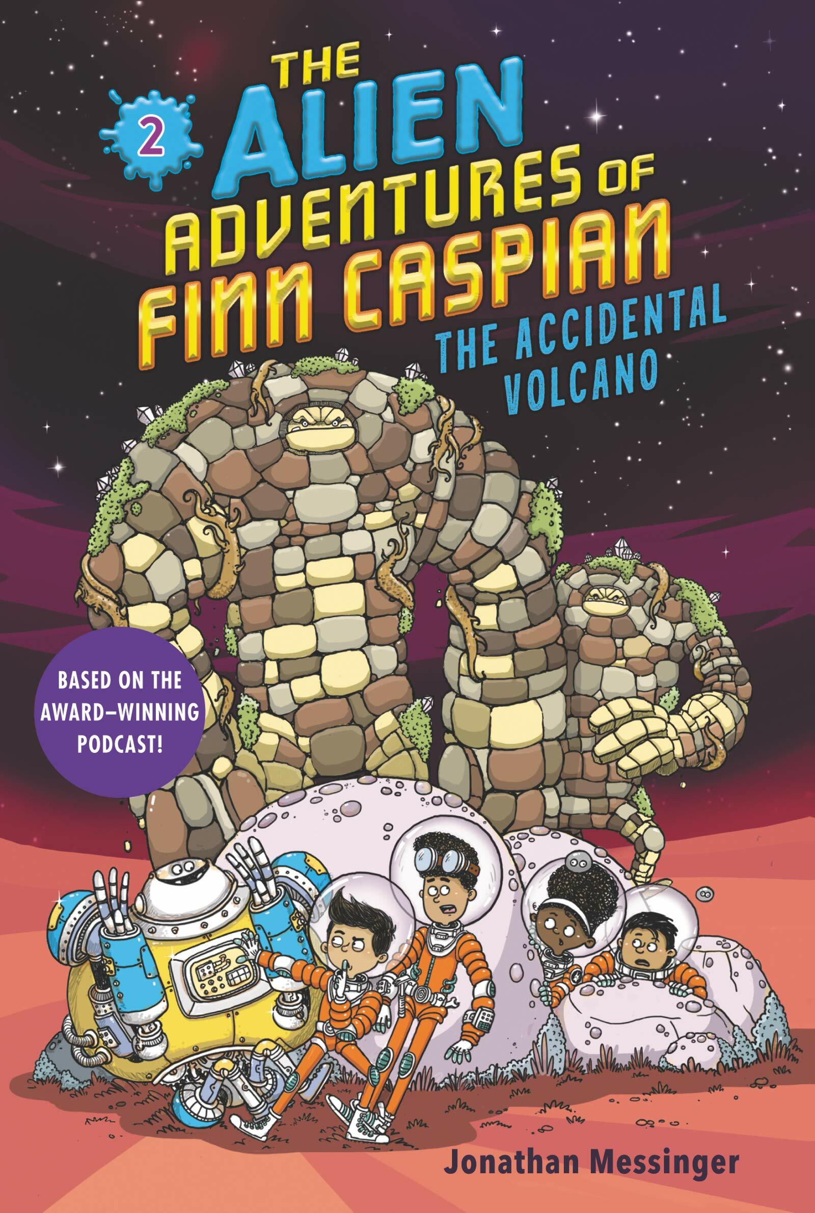 The Alien Adventures of Finn Caspian #2: The Accidental Volcano (Paperback)