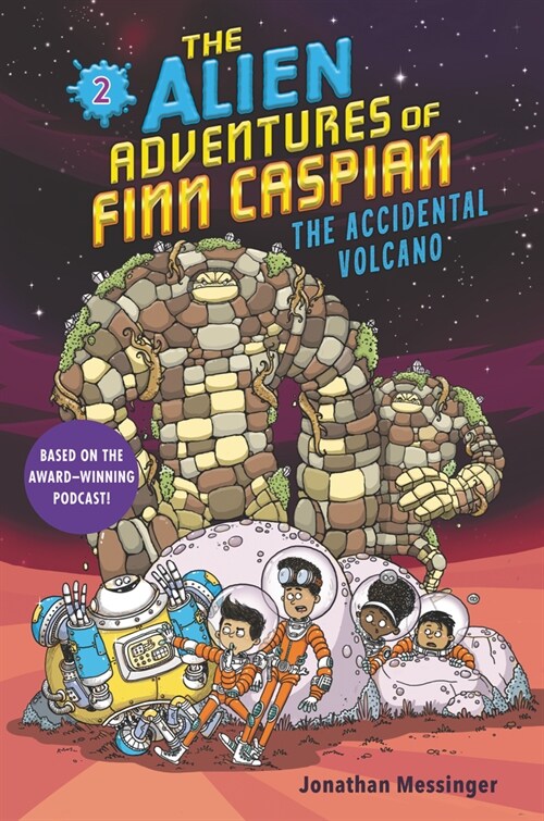 The Alien Adventures of Finn Caspian #2: The Accidental Volcano (Hardcover)