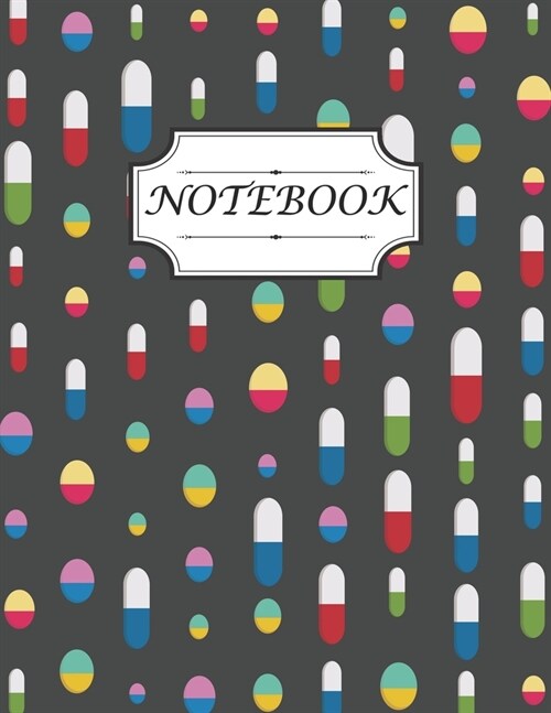 Notebook Pharmacy Technician: College Ruled Notebook Size 8.5 X 11 inch 120 page Journal Notebook For Men Design with Seamless Pharmaceutical Pill B (Paperback)
