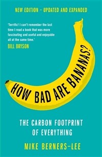 How Bad Are Bananas? : The carbon footprint of everything - 2020 new edition (Paperback, Main)