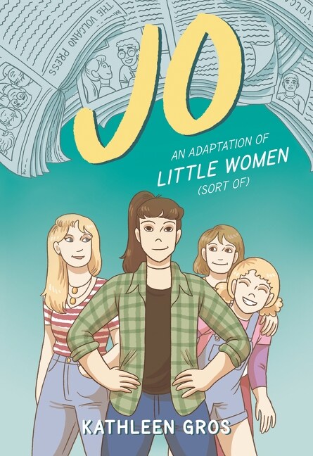 Jo: An Adaptation of Little Women (Sort Of) (Paperback)