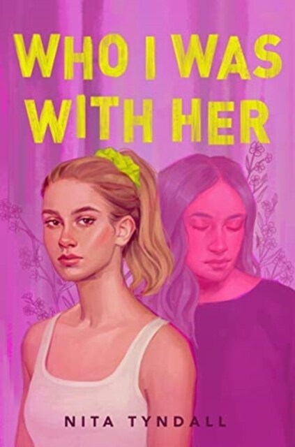 Who I Was with Her (Hardcover)