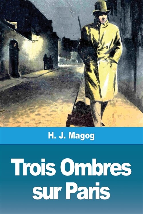 Trois Ombres sur Paris (Paperback)