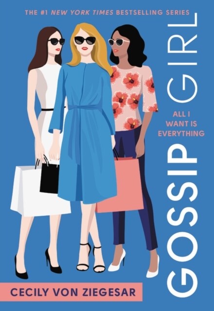 [중고] Gossip Girl: All I Want Is Everything: A Gossip Girl Novel (Paperback)