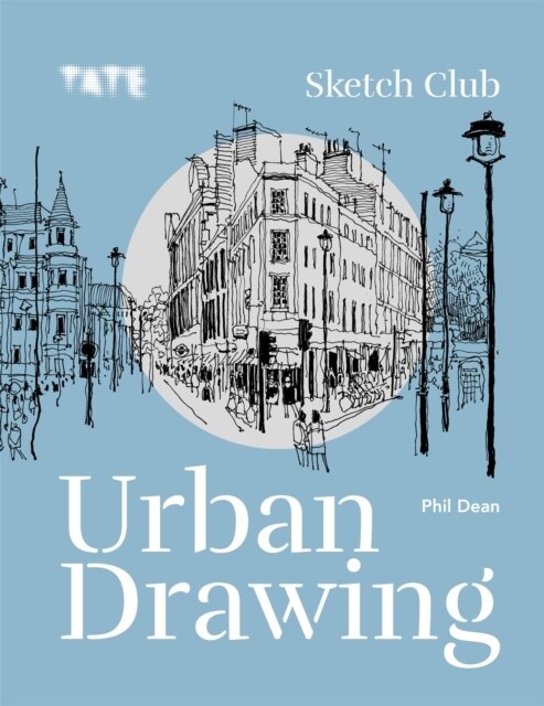 Tate: Sketch Club Urban Drawing (Paperback)