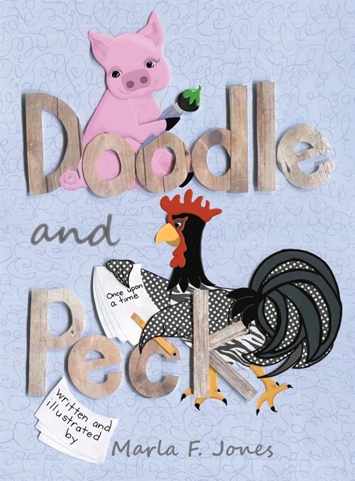 Doodle and Peck (Hardcover)