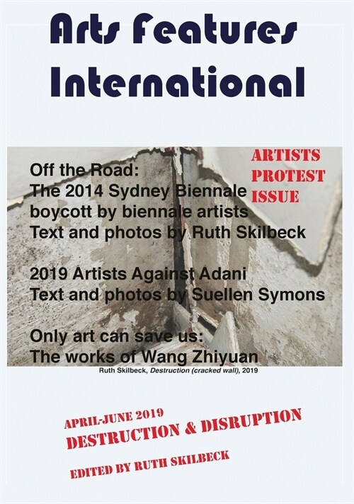 Arts Features International: Destruction & Disruption (Hardcover)