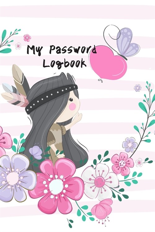 My Password Logbook: A Premium Journal And Logbook: Keep favorite website addresses, Username and Password in one easy, Convenient place. (Paperback)