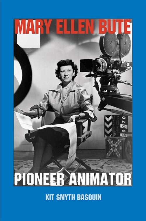 Mary Ellen Bute: Pioneer Animator (Paperback)