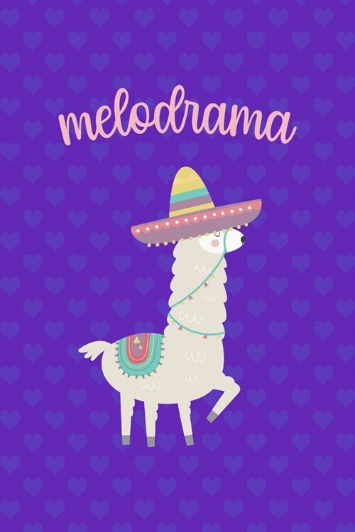 Melodrama: Notebook Journal Composition Blank Lined Diary Notepad 120 Pages Paperback Purple Hearts Llama (Paperback)