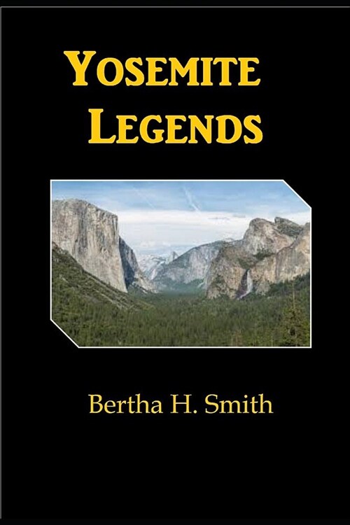 Yosemite Legends (Paperback)