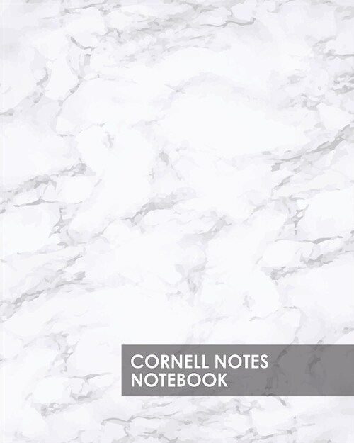 Cornell Notes Notebook: Elegant White Marble - Proven Study Method for College, High School and Homeschool Students - 8x10 140 Blank Lined Pag (Paperback)