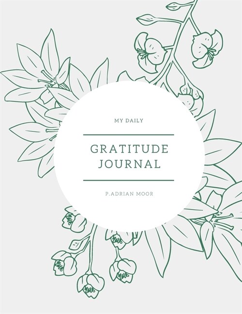 My Daily Gratitude Journal: Start a gratitude journal notebook & Gratitude book journal & best sellers for women & men & husband & wife & adults & (Paperback)