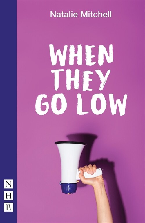 When They Go Low (Paperback)