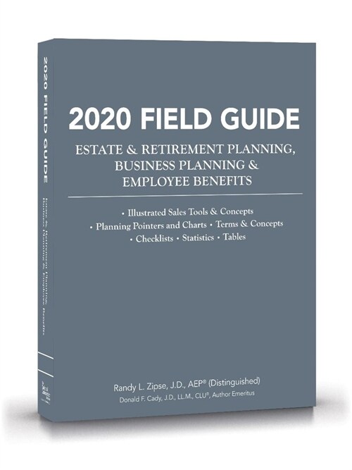 2020 Field Guide Estate & Retirement Planning, Business Planning & Employee Benefits (Paperback)