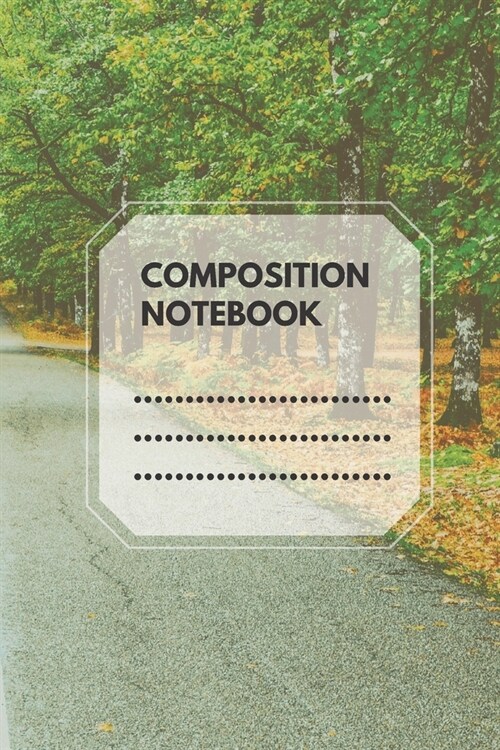 Composition Notebook: Composition Book, Journal, Diary, College Ruled, Lined,110 pages (school notebooks) (Paperback)
