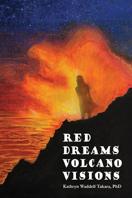 Red Dreams Volcano Visions (Paperback)