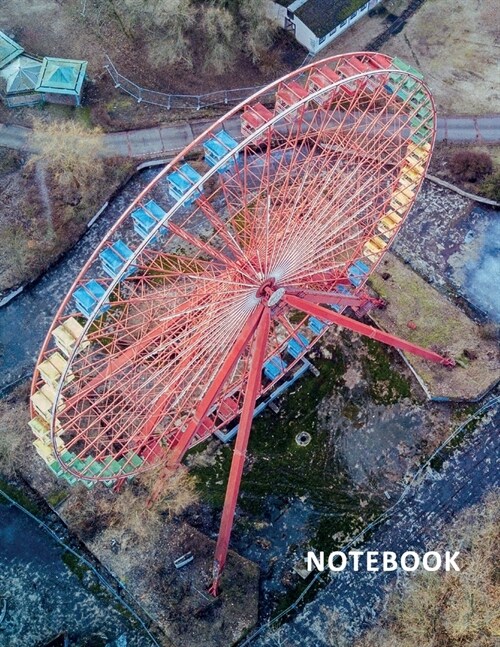 College Ruled Notebook: Fairground rides Practical Composition Book Daily Journal Notepad Diary for notes on ferris wheel construction (Paperback)
