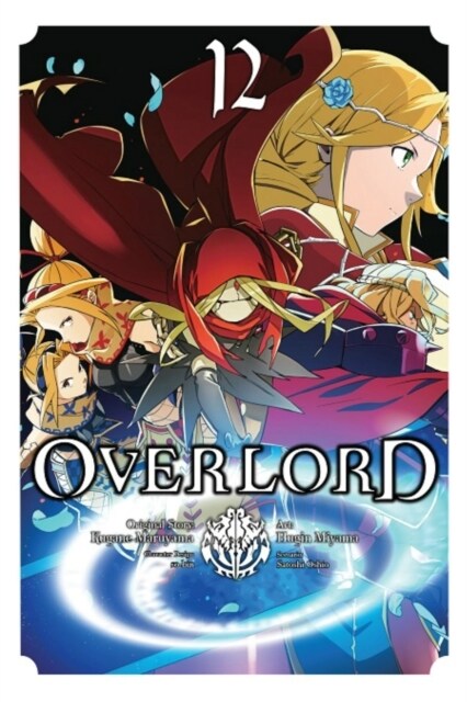 Overlord, Vol. 12 (Manga): Volume 12 (Paperback)