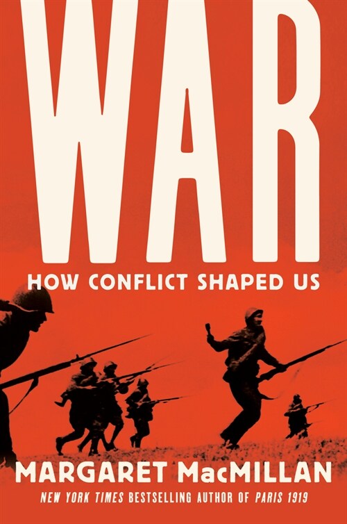 War: How Conflict Shaped Us (Hardcover)