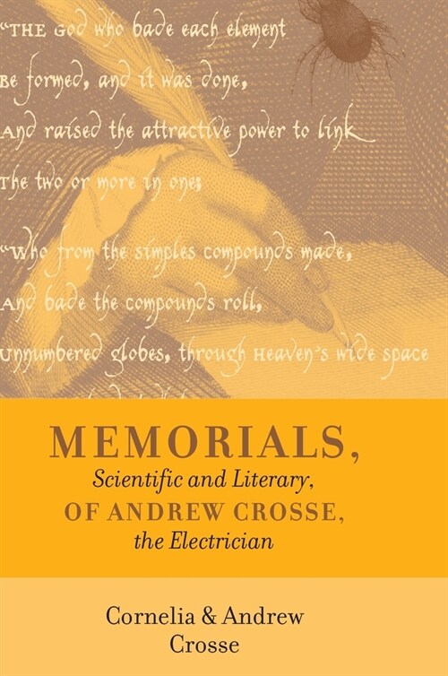 Memorials, Scientific and Literary, of Andrew Crosse, the Electrician (Hardcover, 2)