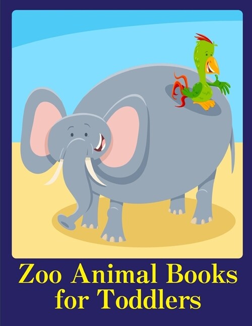 Zoo Animal Books for Toddlers: Fun, Easy, and Relaxing Coloring Pages for Animal Lovers (Paperback)