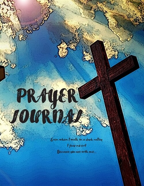 3 Months Prayer Journal: Prayer Book, Guide To Prayer, Penance and Thanks. Improve Your Relationship With Jesus. (Paperback)