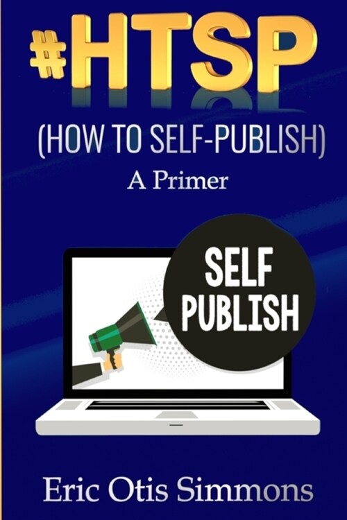 #HTSP - How to Self-Publish (Paperback)