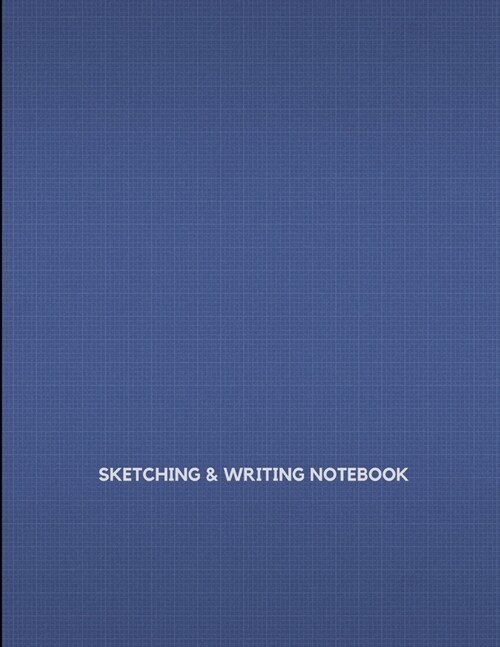 Sketching And Writing Notebook: Dual Alternate Lined and Blank Pages (Paperback)