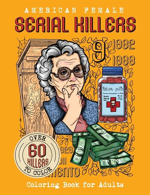 American Female SERIAL KILLERS: Coloring Book for Adults. Over 60 killers to color (Paperback)