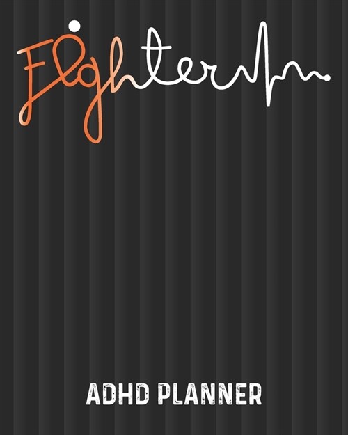 Adhd Planner: Yearly & Weekly Organizer, To Do Lists, Notes Adhd Journal Notebook (8x10), Adhd Books, Adhd Gifts, Adhd Awareness (Paperback)