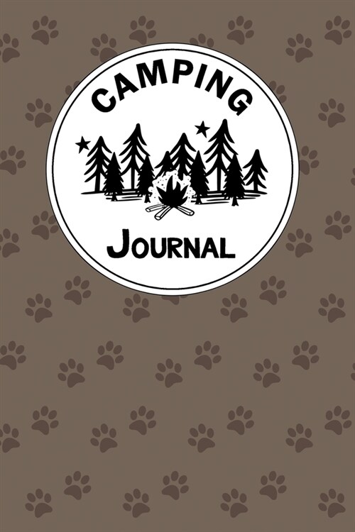 Camping Journal: A Camper Logbook Diary to Keep Track Of Memories with Families and Friends. Road Trip Planner, Glamping Keepsake, Reti (Paperback)