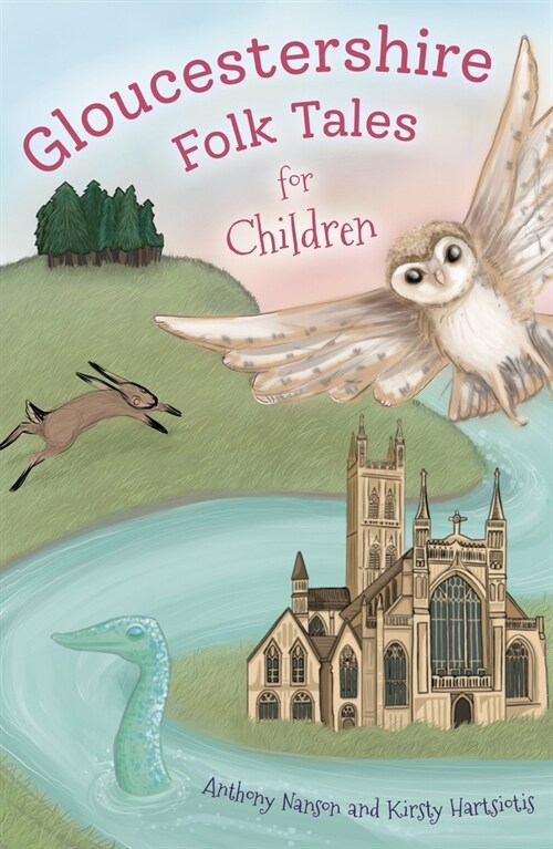 Gloucestershire Folk Tales for Children (Paperback)