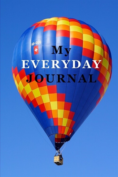 My Everyday Journal: A Notebook For All Those Wonderful Creative Ideas. (Paperback)