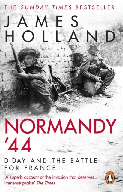 Normandy ‘44 : D-Day and the Battle for France (Paperback)