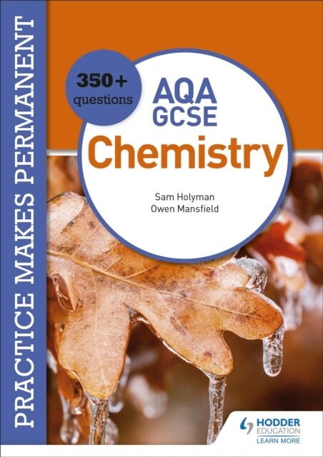 Practice makes permanent: 350+ questions for AQA GCSE Chemistry (Paperback)