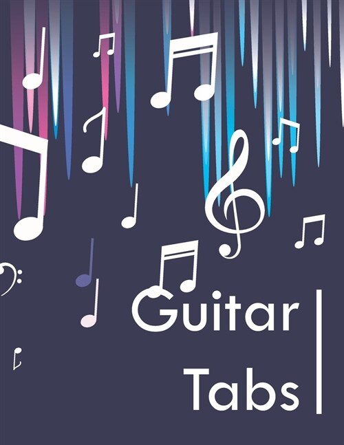 Guitar tab notebook: Guitar Tablature Blank Notebook for Guitar Players, Musicians, Teachers and Students, Blank Music Journal for Guitar M (Paperback)